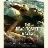 The DeadTossed Waves, Carrie Ryan