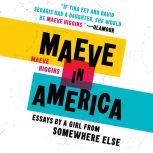 Maeve in America, Maeve Higgins