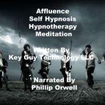 Affluence Self Hypnosis Hypnotherapy ..., Key Guy Technology LLC