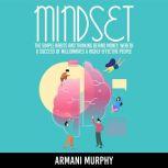 Mindset, Armani Murphy