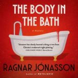 The Body in the Bath, Ragnar Jonasson