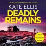 Deadly Remains, Kate Ellis