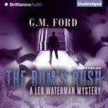 The Bums Rush, G. M. Ford