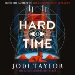 Hard Time, Jodi Taylor