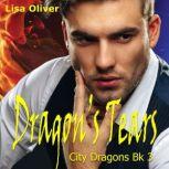 Dragons Tears, Lisa Oliver