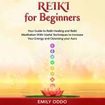 Reiki for Beginners, Emily Oddo