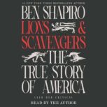 Lions and Scavengers, Ben Shapiro