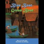 Blue Boat, Green Boat Voices Leveled Library Readers, Sunita Apte
