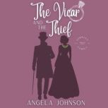 The Vicar and the Thief, Angela Johnson