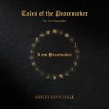 Tales of the Peacemaker, AshleyLynn Hall