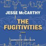 The Fugitivities, Jesse McCarthy