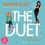 The Duet, Harper Bliss