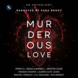 Murderous Love An Anthology, Piper CJ