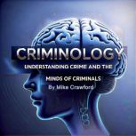 Criminology, Mike Crawford