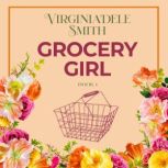 Grocery Girl, Virginiadele Smith