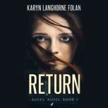 The Return, Karyn Langhorne Folan
