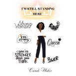 Im Still Standing Here, Candi Usher