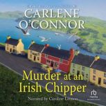 Murder at an Irish Chipper, Carlene OConnor
