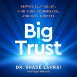 Big Trust, Shade Zahrai
