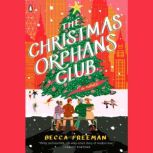 The Christmas Orphans Club, Becca Freeman