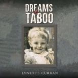 Dreams of Taboo, Lynette Curran