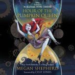 Hour of the Pumpkin Queen, Megan Shepherd