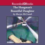 The Hangmans Beautiful Daughter, Sharyn McCrumb