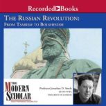 The Russian Revolution From Tsarism ..., Jonathan Smele