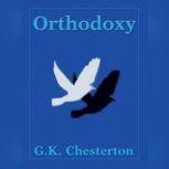 Orthodoxy, G. K. Chesterton