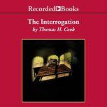 The Interrogation, Thomas H. Cook