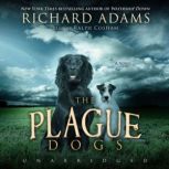 The Plague Dogs, Richard Adams