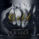 Gold, K.A. Linde