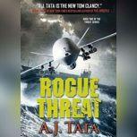 Rogue Threat, A. J. Tata