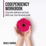 Codependency Workbook, Nicole Garrod