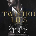 Twisted Lies, Sedona Venez