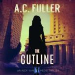 The Cutline, A.C. Fuller