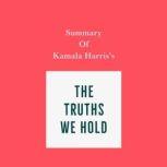 Summary of Kamala Harris's The Truths We Hold