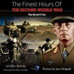 The Finest Hours of The Second World ..., Jose Delgado