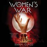 The Womens War, Jenna Glass