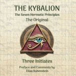The Kybalion  The Original, Elias Rubenstein