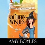 Southern Wishes, Amy Boyles