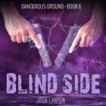 Blind Side, Josh Lanyon