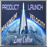Product launch Maximum Velocity, Zane Colton