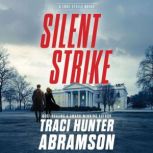 Silent Strike, Traci Hunter Abramson