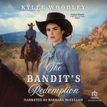 The Bandits Redemption, KyLee Woodley