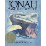 Jonah and the Great Fish, Warwick Hutton