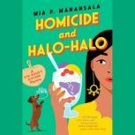 Homicide and HaloHalo, Mia P. Manansala