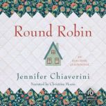 Round Robin, Jennifer Chiaverini