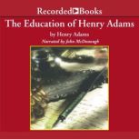 The Education of Henry Adams, Henry Adams