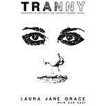 Tranny, Laura Jane Grace